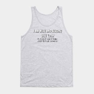 I am wise and strong like Odín Tank Top
